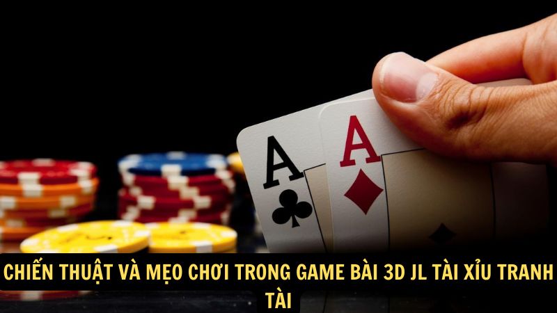 game bai 3d jl tai xiu tranh tai 3