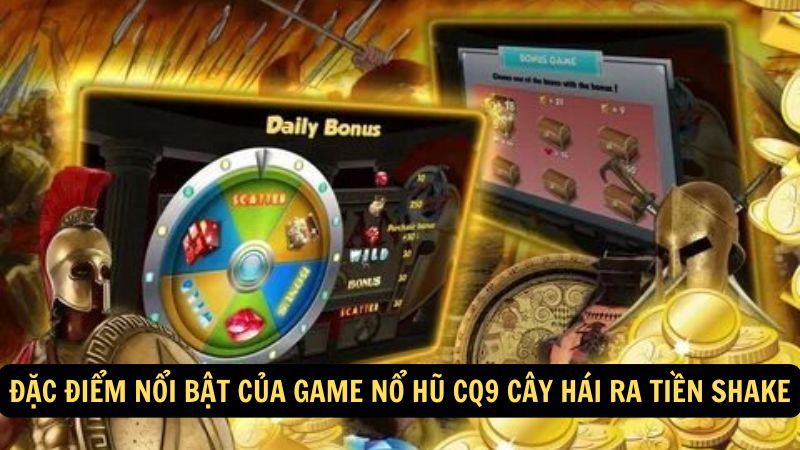 game no hu cq9 cay hai ra tien shake 2