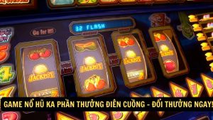 game no hu ka phan thuong dien cuong